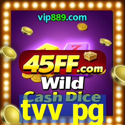 tvv pg